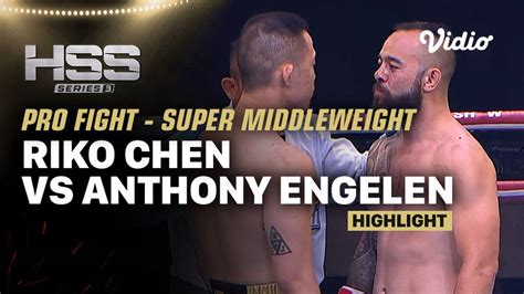 Highlights HSS 3 Bali Nonton Gratis Riko Chen Vs Anthony Engelen