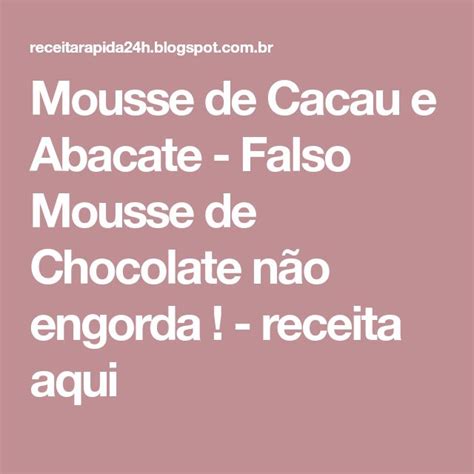 Mousse De Cacau E Abacate Falso Mousse De Chocolate N O Engorda