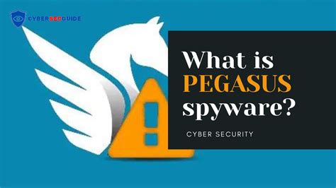 What Is The Spyware Pegasus