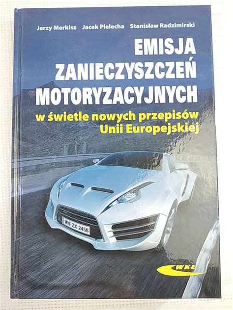 EMISJA ZANIECZYSZCZEŃ MOTORYZACYJNYCH Merkisz 10896580718