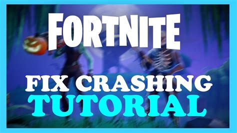 Fortnite How To Fix Crashing Lagging Freezing Complete Tutorial