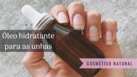 Como Fazer Leo Para As Unhas Fortalecedor E Hidratante Para As