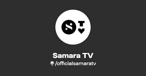 Samara Tv Facebook Tiktok Linktree