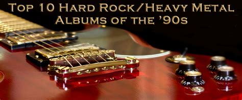 Hardrock Haven's Top 10 Hard Rock & Metal Albums of the 1990s - hardrockhaven.net