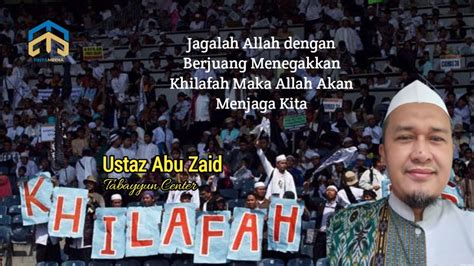 Jagalah Allah Dengan Berjuang Menegakkan Khilafah Maka Allah Akan