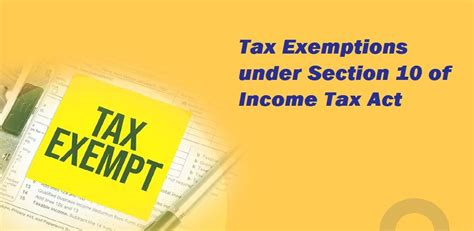 Tax Exemptions Under Section 10 Of Income Tax Act