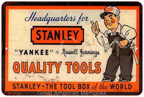 Stanley Quality Tools Vintage Look Reproduction Metal Sign 8x12 8121752