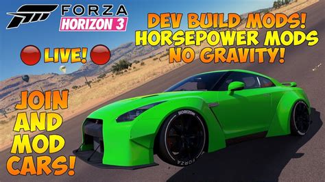 Forza Horizon 3 DEV MODDING LIVE NO GRAVITY 50 000HP MODS WHEELIE