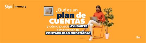 ¿qué Es Un Plan De Cuentas ¡acá Te Lo Contamos