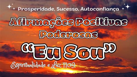 Afirmações Positivas Poderosas do Eu Sou para Todas as Manhãs