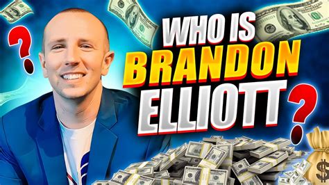 Who Is Brandon Elliott BRANDON ELLIOTT INVESTMENTS YouTube