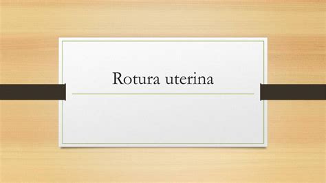 Rotura Uterina Ediluis Udocz