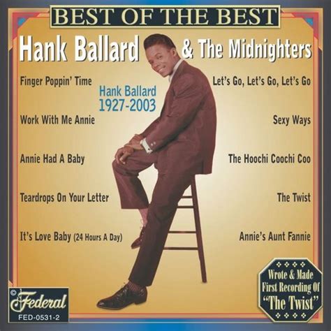 Hank Ballard And The Midnighters Best Of The Best Cd 2003 Federal