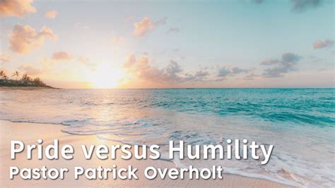 Pride versus Humility | Foothills Community Chapel