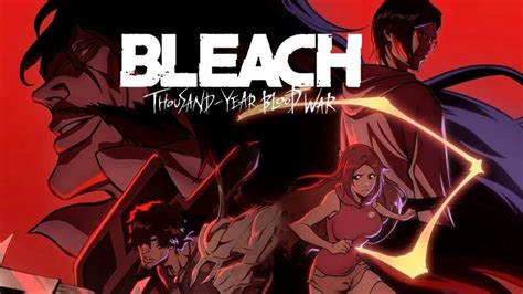 Bleach Thousand Year Blood War Trailer E Data D Uscita Della Serie