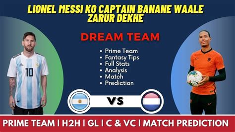 Argentina Vs Netherlands Dream Team Arg Vs Ned Dream Prediction