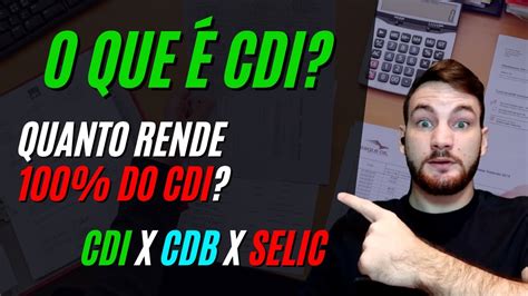 O Que Cdi Quanto Rende Do Cdi Entenda De Uma Vez Por Todas