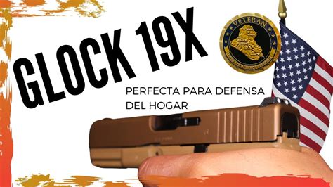 PISTOLA GLOCK 19X EN ESPAÑOL PERFECTA PARA DEFENSA DEL HOGAR YouTube