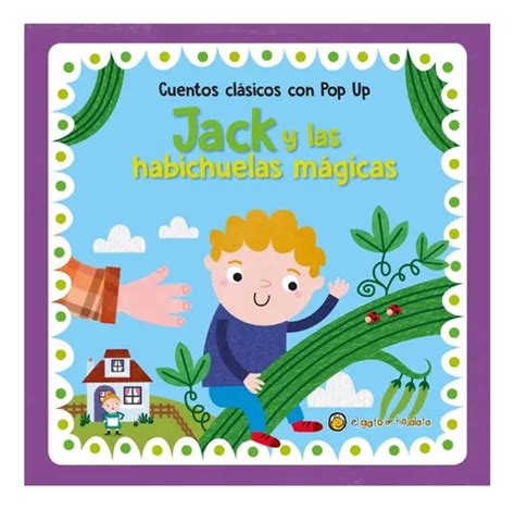 Jack Y Las Habichuelas Magicas Cuentos Clasicos Con Pop Up MercadoLibre