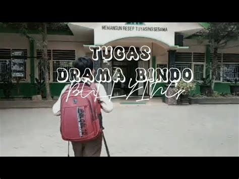 TUGAS BAHASA INDONESIA DRAMA SEKOLAH BULLYING YouTube