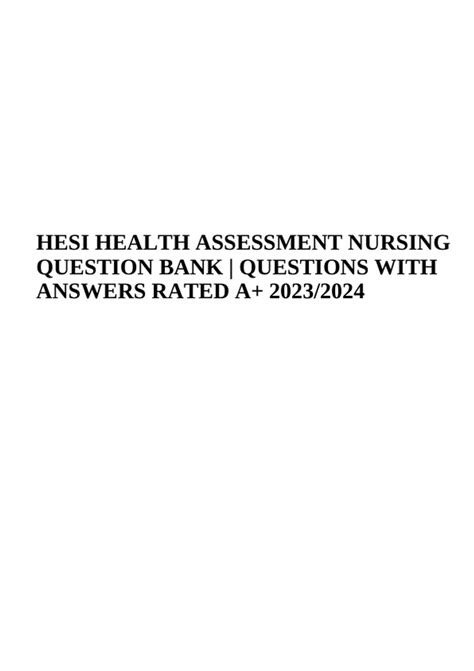 HESI HEALTH ASSESSMENT NURSING QUESTION BANK QUESTIONS WITH CORRECT