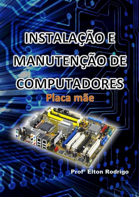 Pdf Instala O E Manuten O De Computadores Placa Instala O E