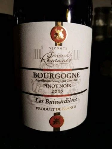 Vicomte Bernard de Romanet Les Buissardières Bourgogne Pinot Noir