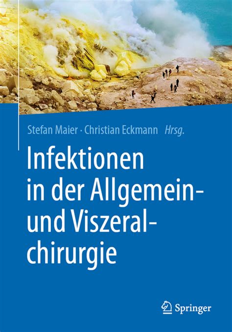 Infektionen In Der Allgemein Und Viszeralchirurgie Von Stefan Maier