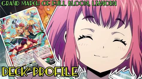 GRAND MARCH OF FULL BLOOM LIANORN DECK PROFILE POST D BT06 Cardfight