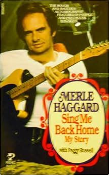 Sing Me Back Home Merle Haggard Peggy Russell 9780671552190 Amazon