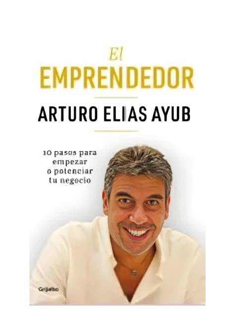 Ripley Libro El Emprendedor Arturo El As Ayub Grijalbo