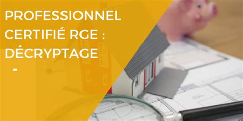 Comment reconnaître un professionnel certifié RGE