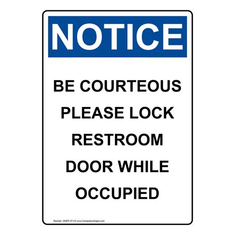 OSHA Be Courteous Please Lock Restroom Door While Sign ONE-37133