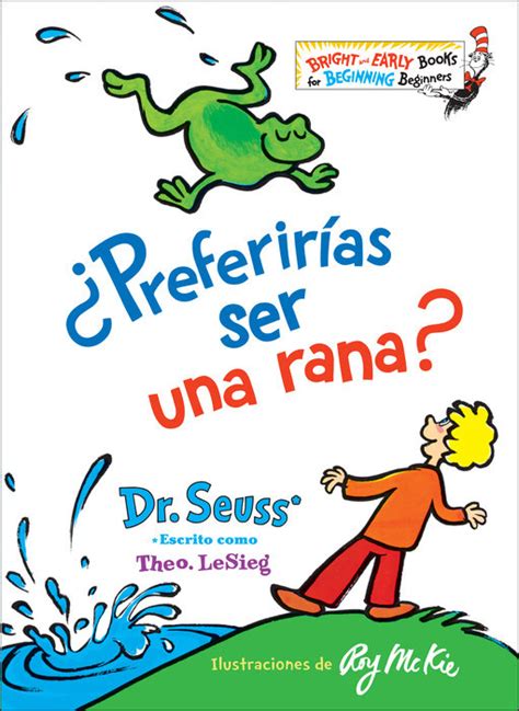 Preferirías ser una rana Would You Rather Be a Bullfrog Spanish