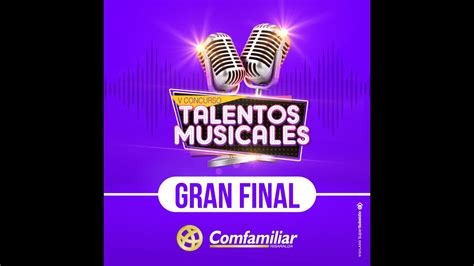 Gran Final V Concurso De Talentos Musicales Youtube