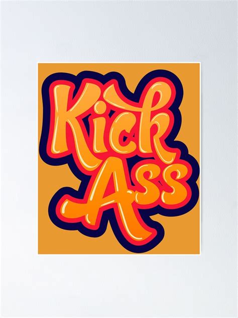 Kick Ass Poster For Sale By Fillswitch Redbubble