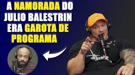 Julio Balestrin Quase Casou Uma Garota De Programa Giga