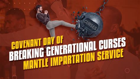 10th April 2022 Covenant Day Of Breaking Generational Curses Mantle Impartation Youtube