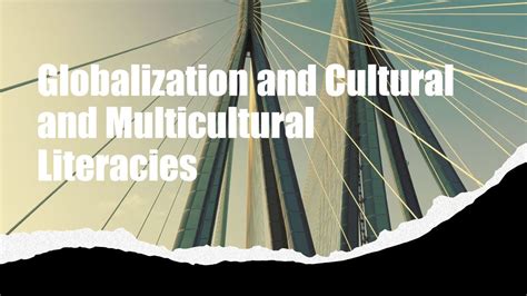 Globalization And Cultural And Multicultural Literacies Youtube