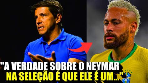 NOSSA EX DIRIGENTE DA SELEÇÃO DETONA NEYMAR NA SELEÇÃO BRASILEIRA