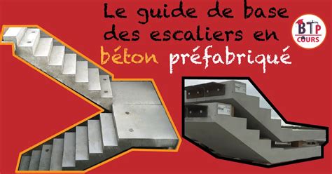 Le Guide De Base Des Escaliers En B Ton Pr Fabriqu Cours Btp