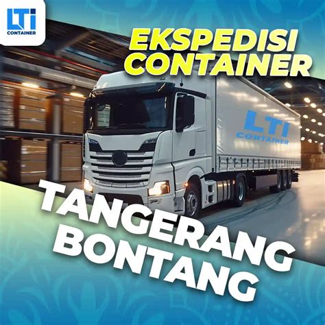 Ekspedisi Container Tangerang Bontang Ft Dan Ft Terbaik Lti Container