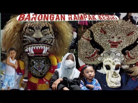 Arsya Nonton Kesenian Reog Ponorogo Dan Barongan Rampak Kediri Di