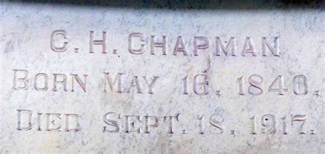 Charles Henry Chapman 1840 1917 Find A Grave Memorial