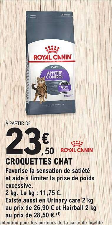 Promo Croquettes Chat Royal Canin Chez E Leclerc Jardi ICatalogue Fr