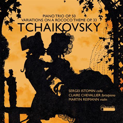 Diabolus In Musica Tchaikovsky Piano Trio Rococo Variations