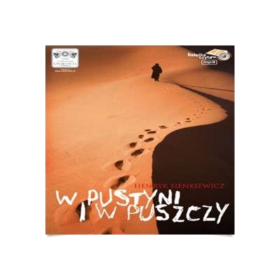 W Pustyni I W Puszczy Audiobook Audioteka