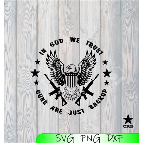 In God We Trust Nd Amendment Patriotic Svg Dxf And Png Etsy