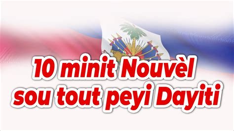 Minit Nouv L Sou Ayiti Youtube