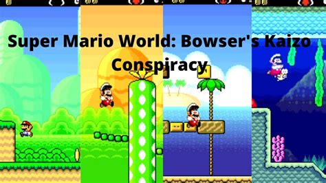 Super Mario World Bowser S Kaizo Conspiracy Demo Rom Hack YouTube